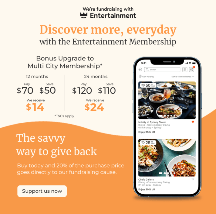 Promotional image for Entertainment Membership fundraising. Shows mobile with restaurant offers, pricing details, and text stating The savvy way to give back. Button reads Support us now. Brand logo at top.