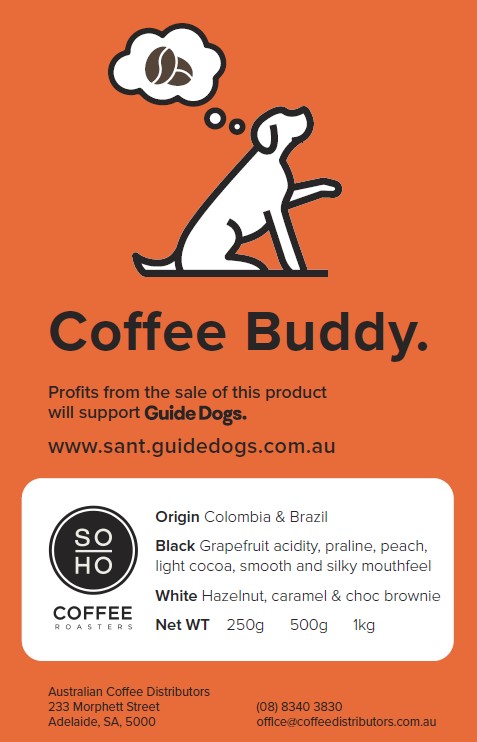 Featuring a dog illustration with text of Coffee Buddy. Profits support Guide Dogs. Coffee origins: Colombia & Brazil. Available in black and white blends, 250g and 500g.
